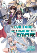I'm the Evil Lord of an Intergalactic Empire! (Light Novel) Vol. 7 cover