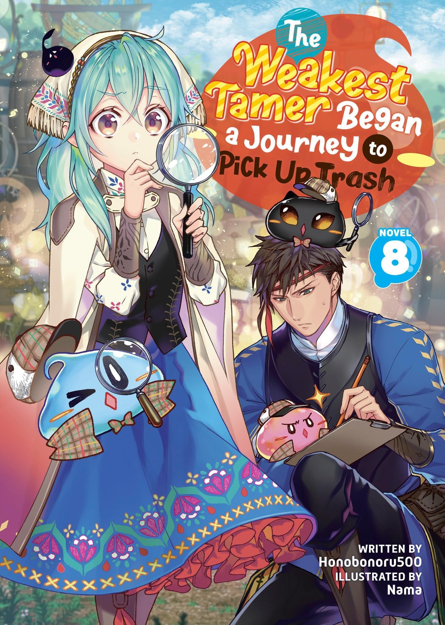 The Weakest Tamer Began a Journey to Pick Up Trash (Light Novel) Vol. 8 cover