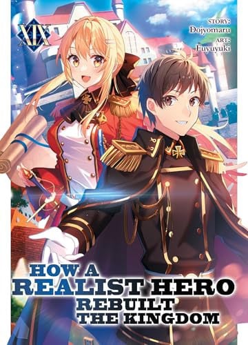 How a Realist Hero Rebuilt the Kingdom (Light Novel) Vol. 19 cover