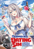 Trapped in a Dating Sim: The World of Otome Games is Tough for Mobs Vol. 4 cover