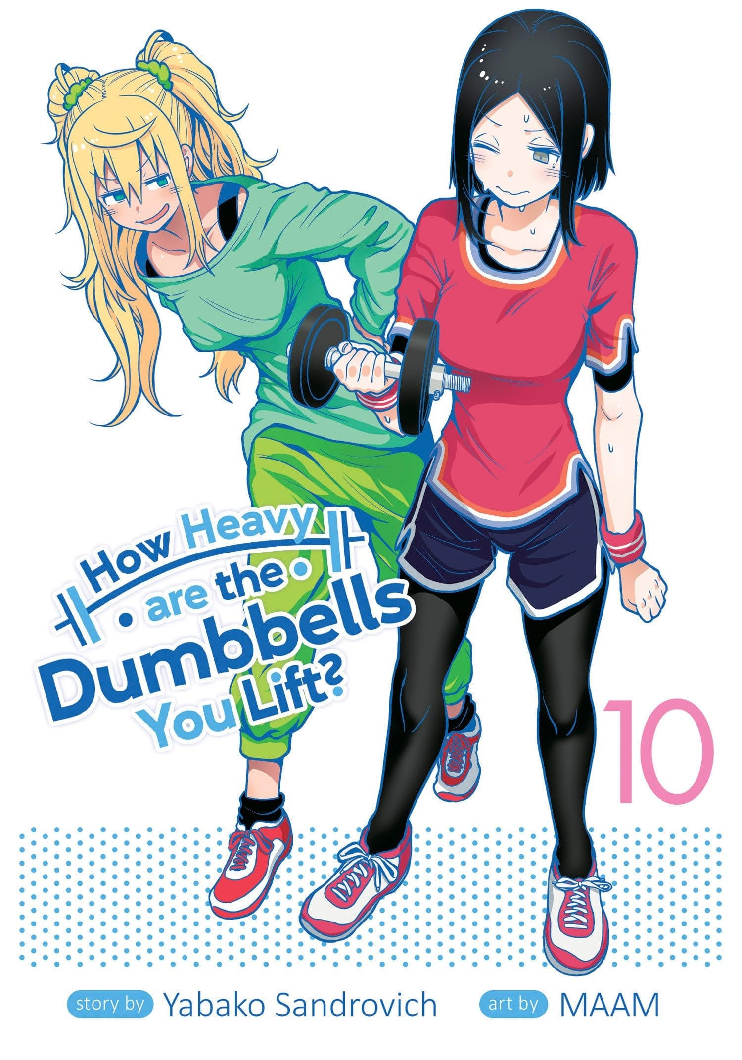 How Heavy are the Dumbbells You Lift? Vol. 10 cover