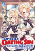 Trapped in a Dating Sim: The World of Otome Games is Tough for Mobs Vol. 5 cover