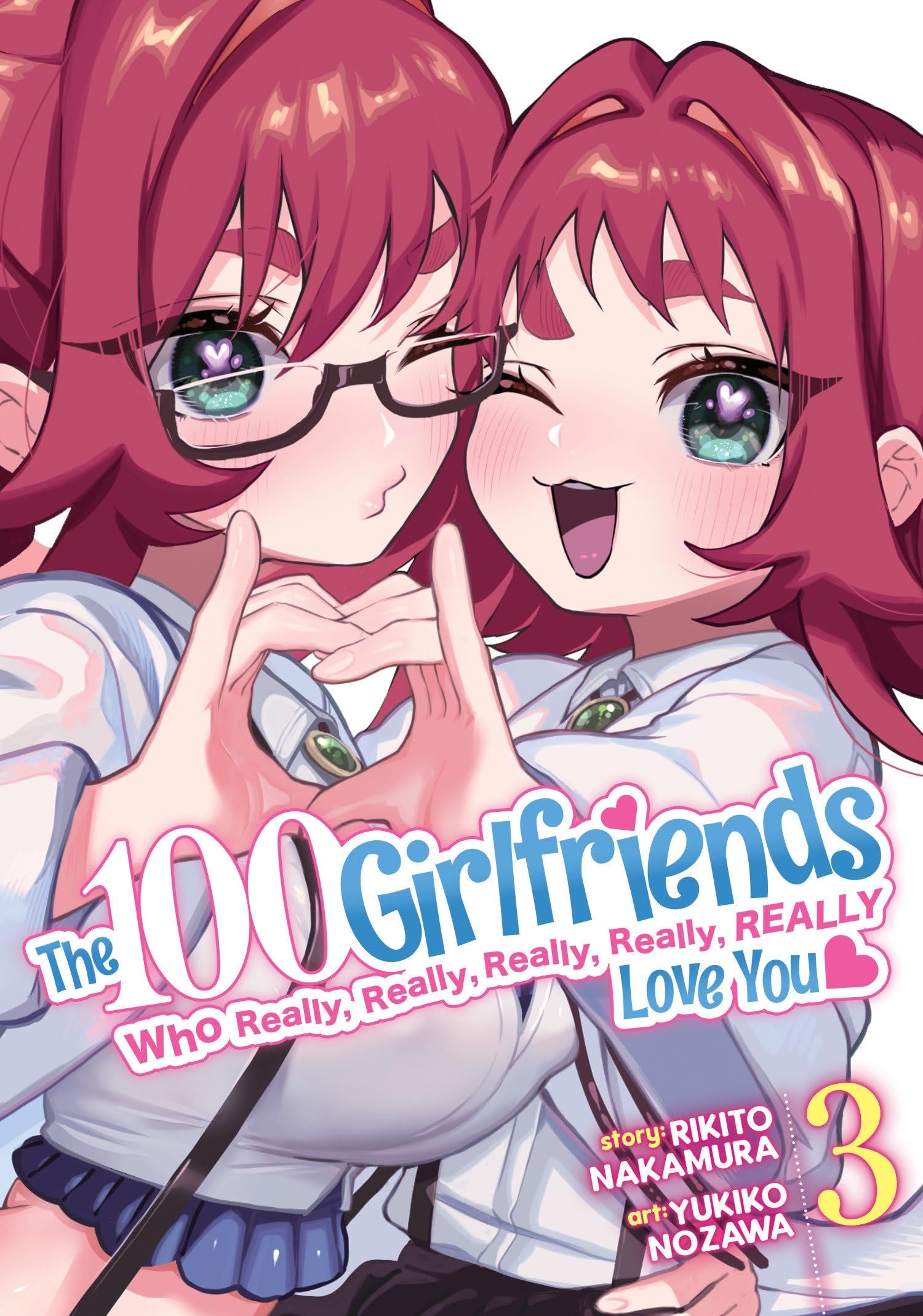 The 100 Girlfriends Who Really, Really, Really, Really, Really Love You Vol. 3 cover