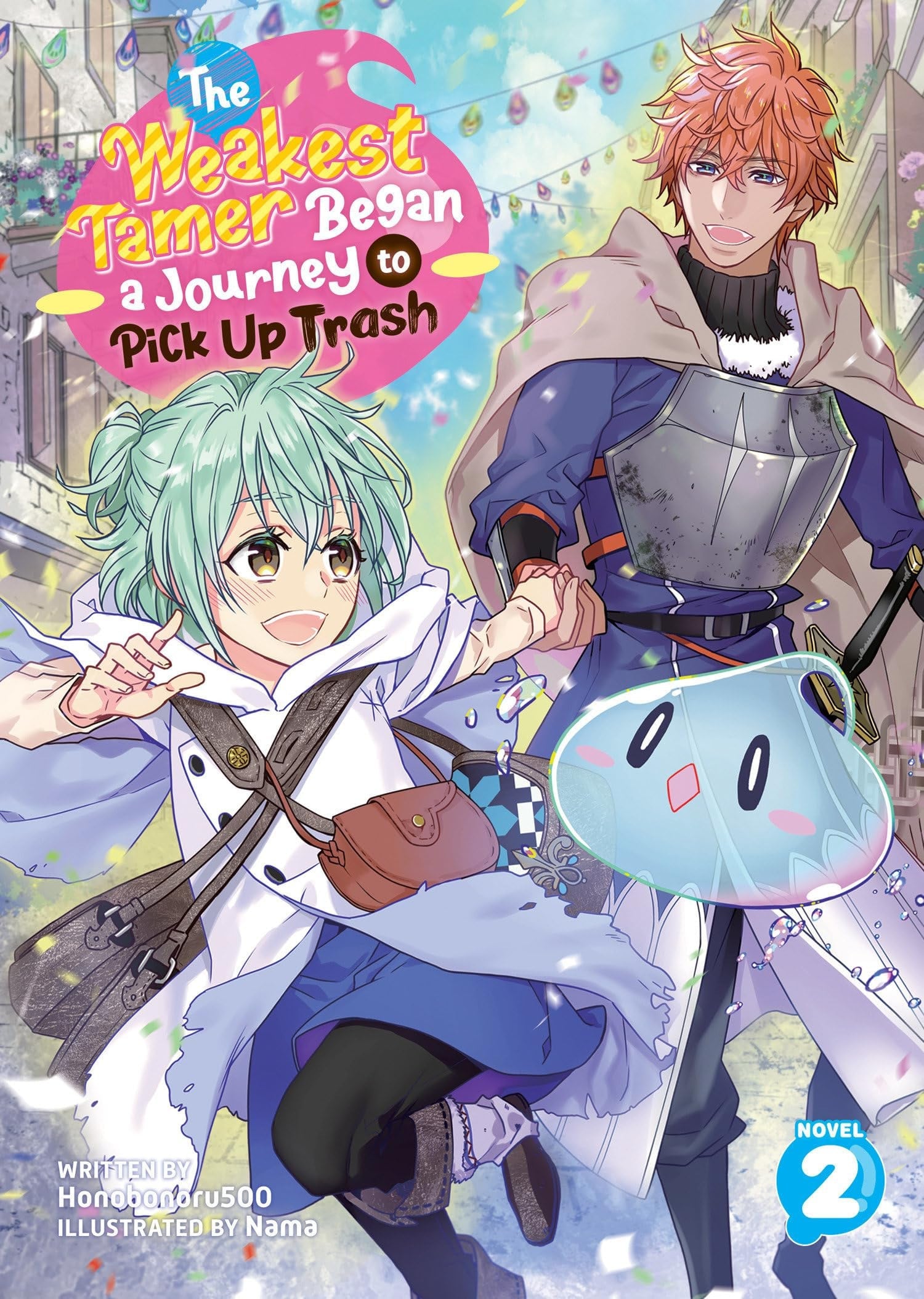 The Weakest Tamer Began a Journey to Pick Up Trash (Light Novel) Vol. 2 cover