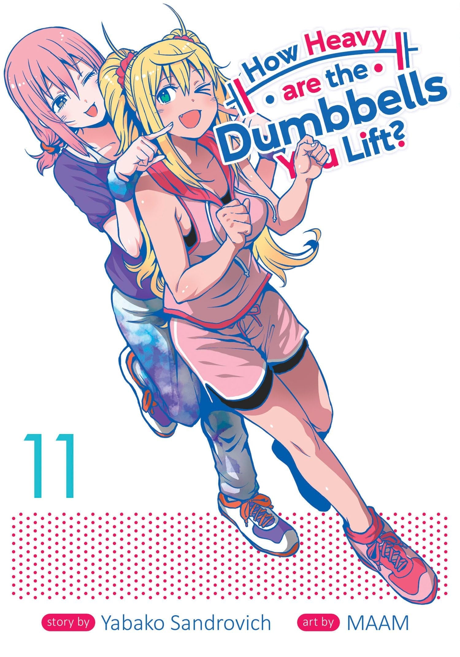 How Heavy are the Dumbbells You Lift? Vol. 11 cover