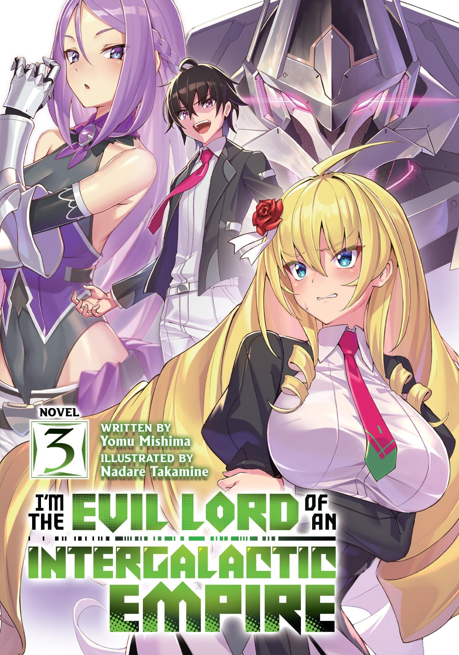 I'm the Evil Lord of an Intergalactic Empire! (Light Novel) Vol. 3 cover