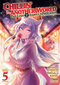 Chillin' in Another World with Level 2 Super Cheat Powers Vol. 5 cover