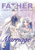 Father, I Don't Want This Marriage Vol. 5 cover