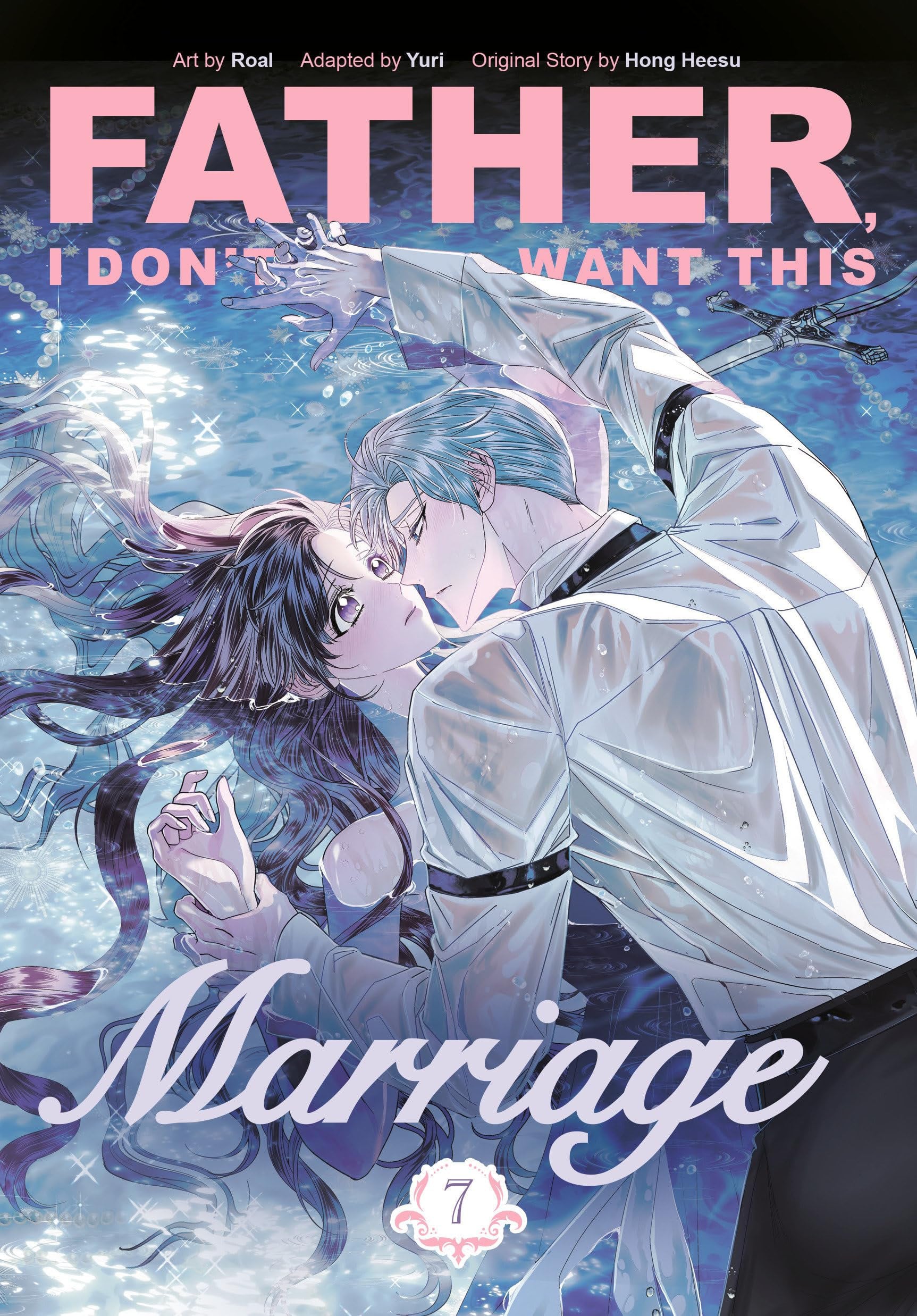 Father, I Don't Want This Marriage Vol. 7 cover