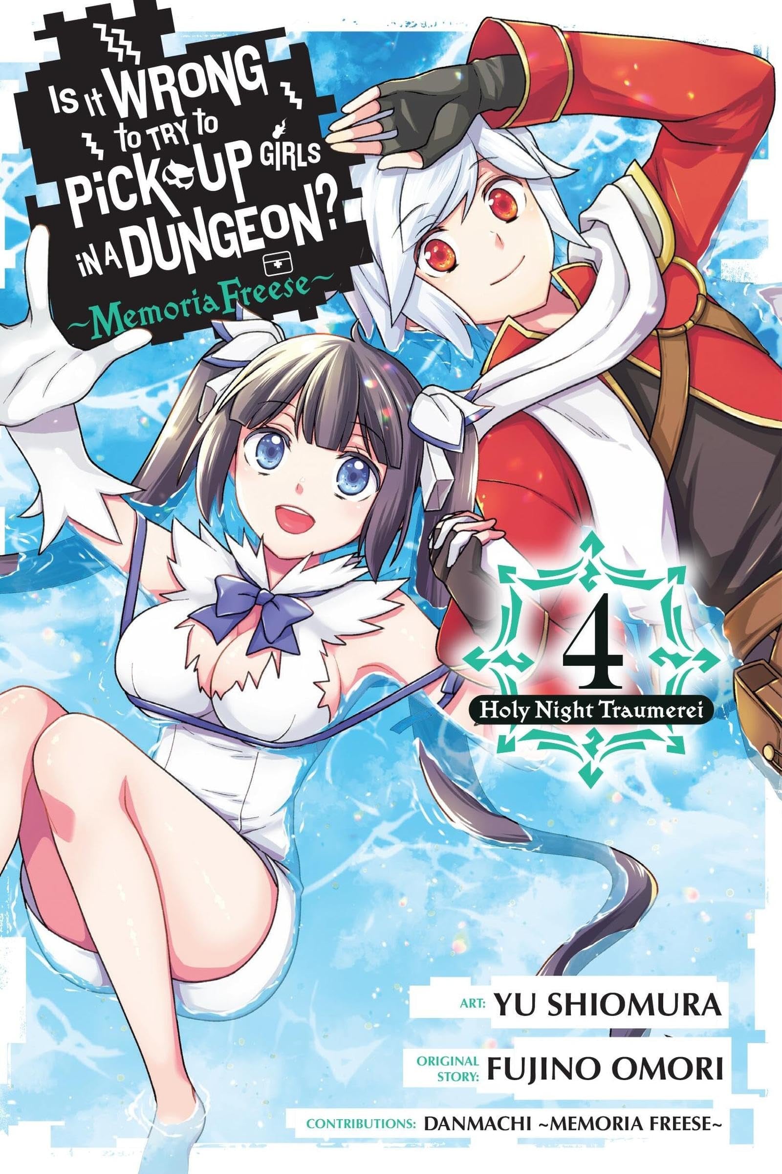Is It Wrong to Try to Pick Up Girls in a Dungeon? Memoria Freese Vol. 4 cover