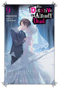 The Detective Is Already Dead (Light Novel) Vol. 9 cover