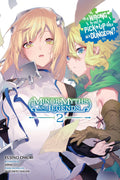 Is It Wrong to Try to Pick Up Girls in a Dungeon? Minor Myths and Legends Vol. 2 cover