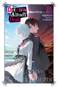 The Detective Is Already Dead (Light Novel) Vol. 11 cover