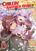 Chillin' in Another World with Level 2 Super Cheat Powers Vol. 13 cover