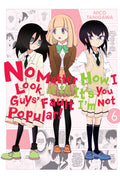 No Matter How I Look at It, It's You Guys' Fault I'm Not Popular! Vol. 6 cover