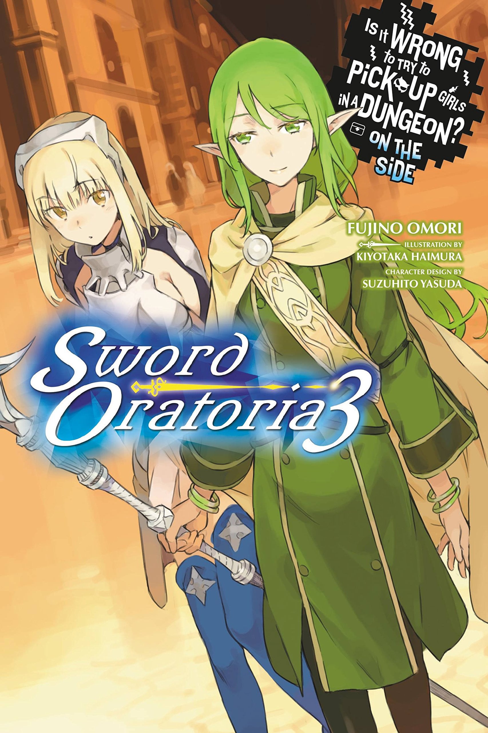 Is It Wrong to Try to Pick Up Girls in a Dungeon? On the Side: Sword Oratoria Vol. 3 cover