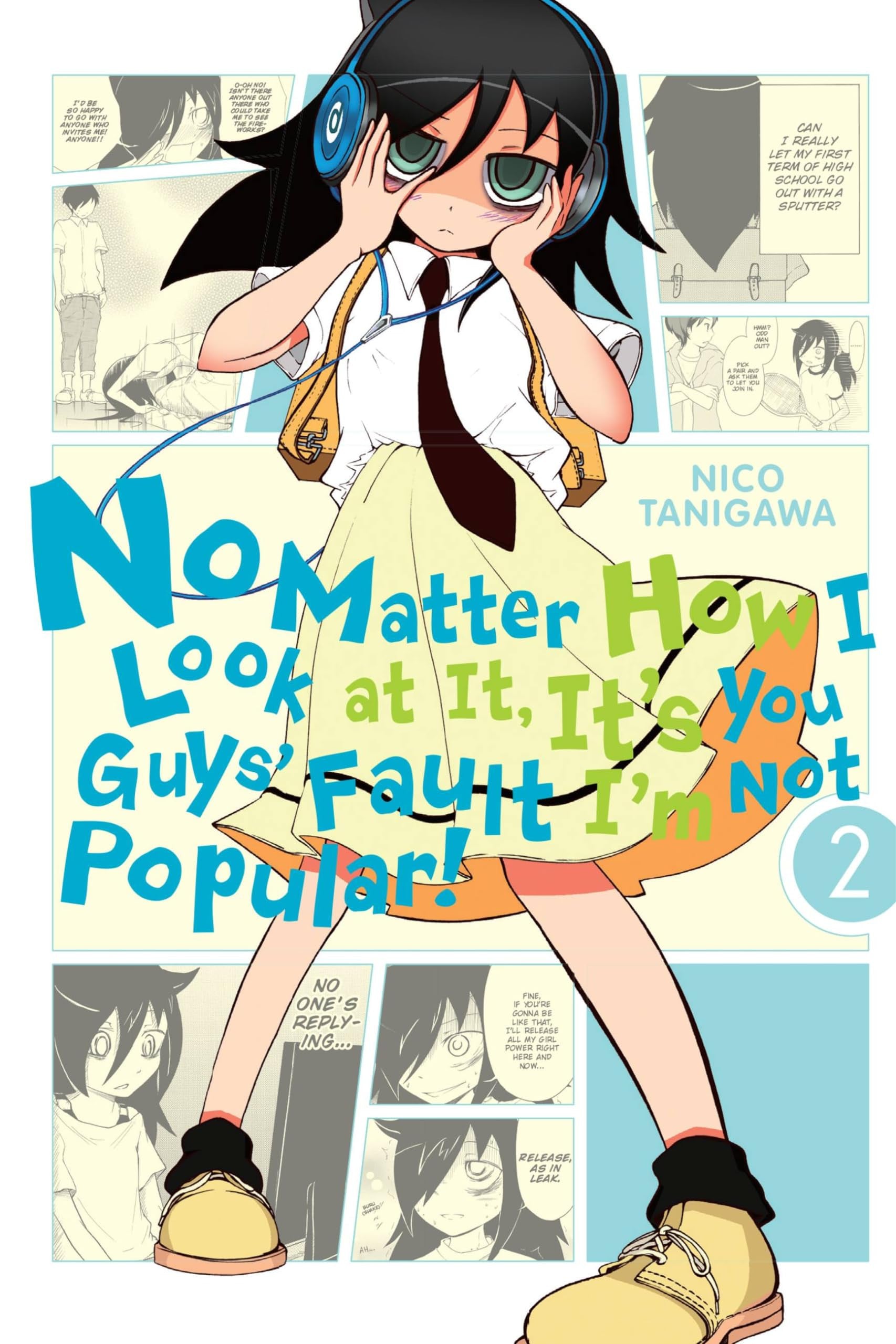 No Matter How I Look at It, It's You Guys' Fault I'm Not Popular! Vol. 2 cover