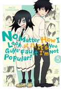 No Matter How I Look at It, It's You Guys' Fault I'm Not Popular! Vol. 5 cover