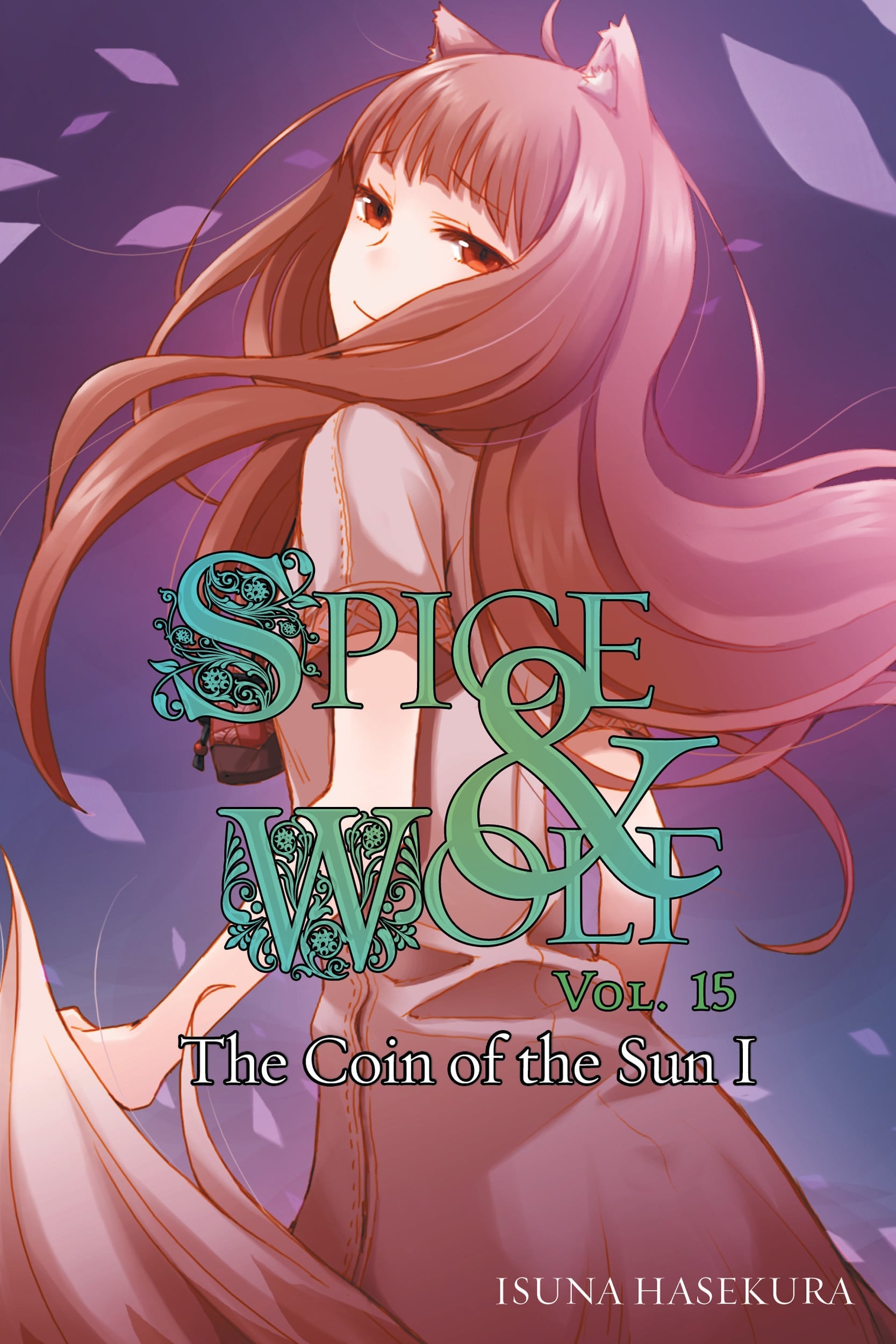 Spice and Wolf (Light Novel) Vol. 15 cover