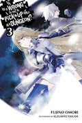 Is It Wrong to Try to Pick Up Girls in a Dungeon? Vol. 3 cover