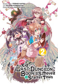 Suppose a Kid from the Last Dungeon Boonies Moved to a Starter Town Vol. 2 cover