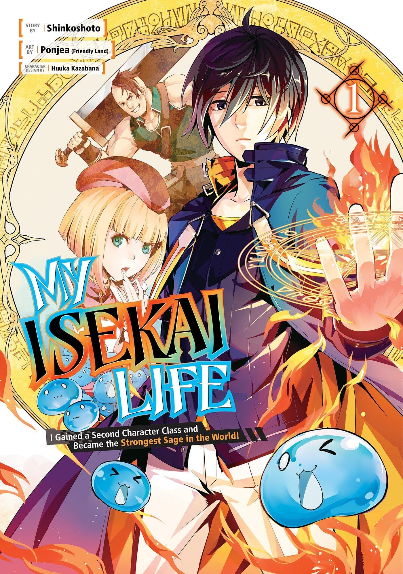 My Isekai Life: I Gained a Second Character Class and Became the Strongest Sage in the World! Vol. 1 cover