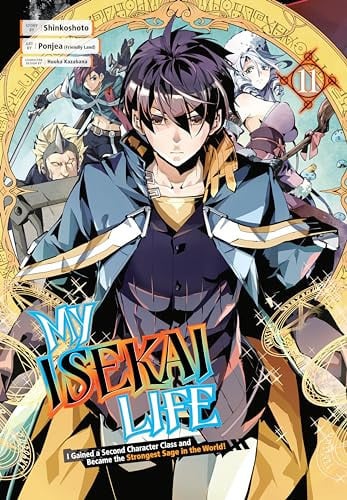 My Isekai Life: I Gained a Second Character Class and Became the Strongest Sage in the World! Vol. 11 cover
