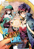 My Isekai Life: I Gained a Second Character Class and Became the Strongest Sage in the World! Vol. 12 cover