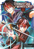The Strongest Sage with the Weakest Crest Vol. 17 cover