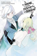 Is It Wrong to Try to Pick Up Girls in a Dungeon? Vol. 6 cover