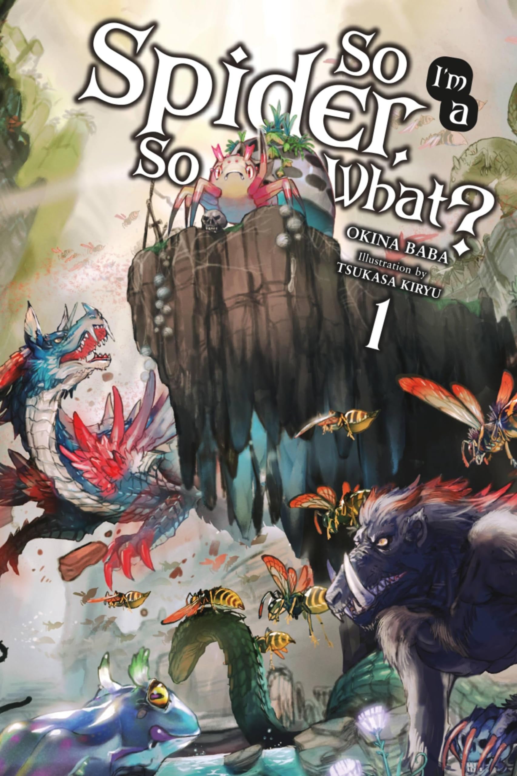 So I'm a Spider, So What?, (Light Novel) Vol. 1 cover