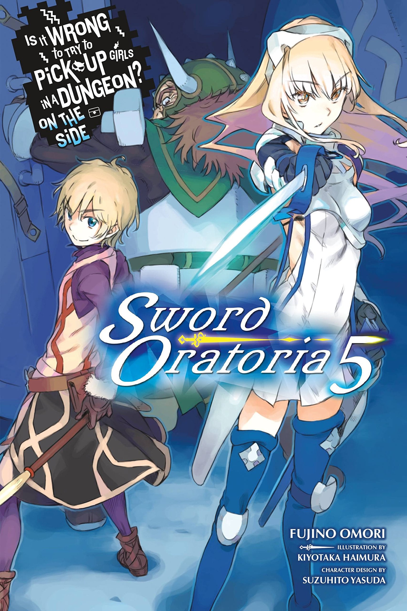 Is It Wrong to Try to Pick Up Girls in a Dungeon? On the Side: Sword Oratoria Vol. 5 cover
