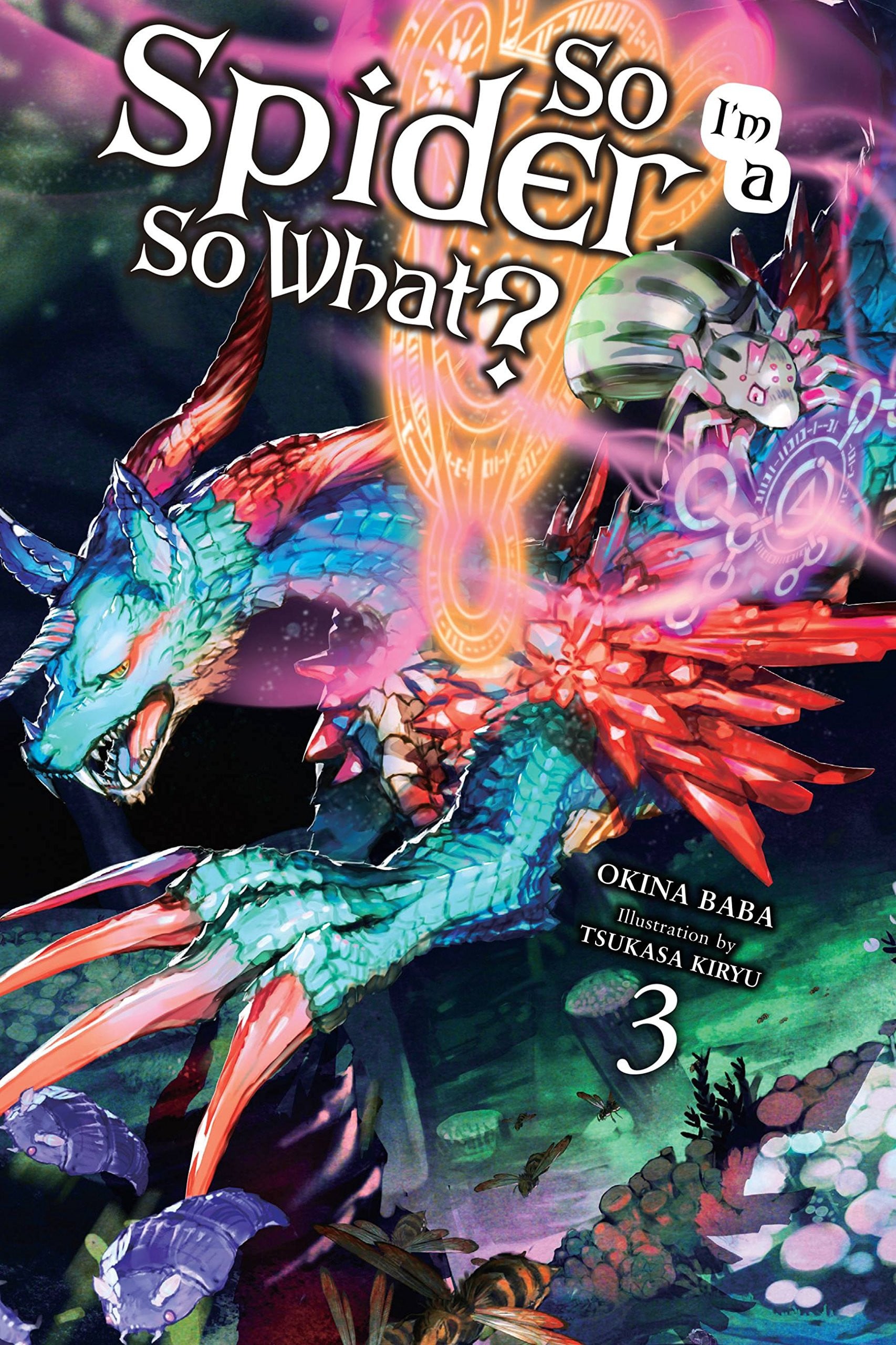 So I'm a Spider, So What?, (Light Novel) Vol. 3 cover