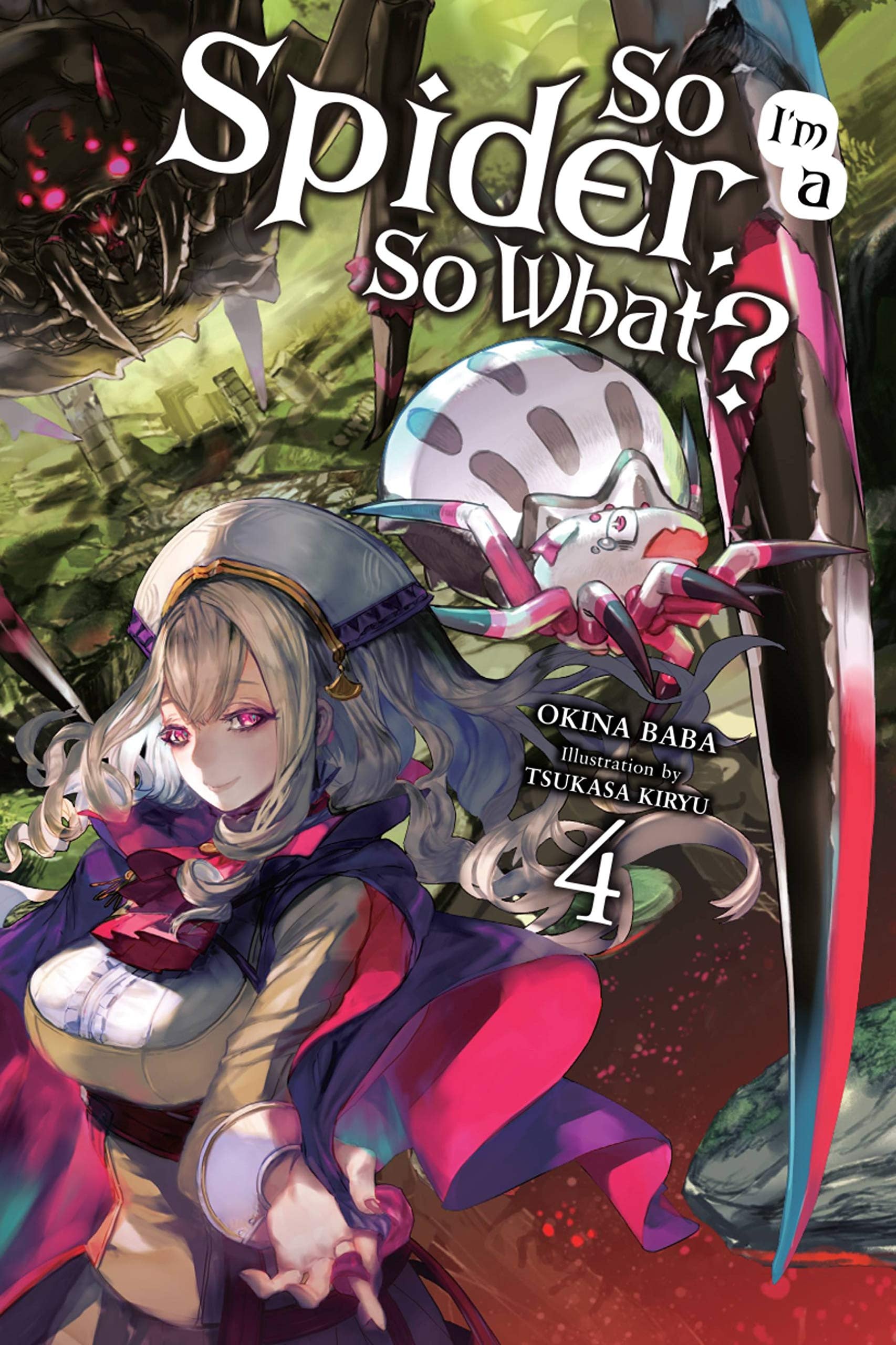 So I'm a Spider, So What?, (Light Novel) Vol. 4 cover