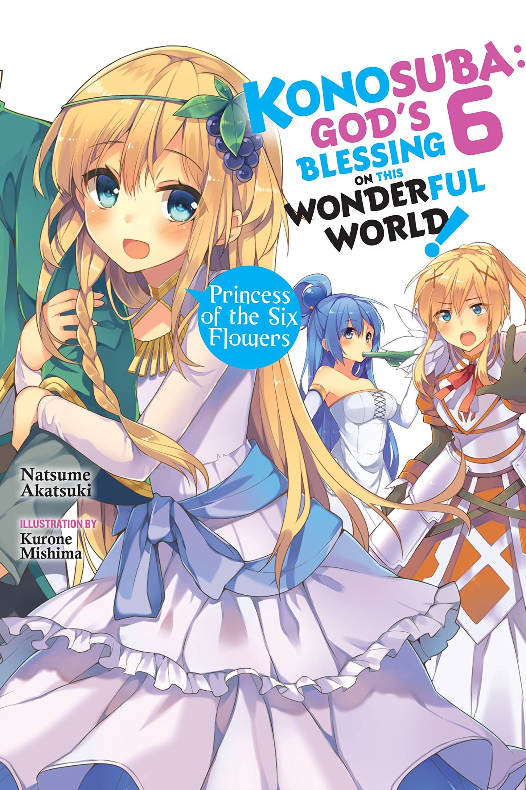 Konosuba: God's Blessing on This Wonderful World! (Light Novel) Vol. 6 cover
