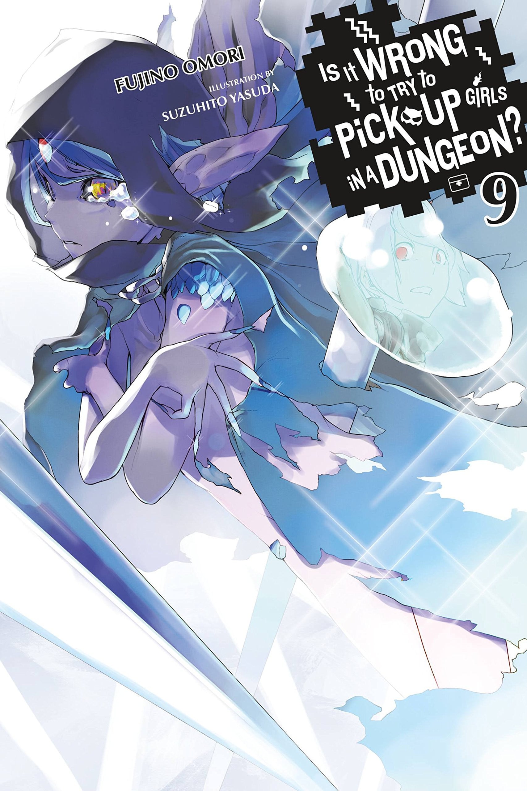 Is It Wrong to Try to Pick Up Girls in a Dungeon? Vol. 9 cover