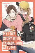 My Love Story with Yamada-kun at Lv999 Vol. 5 cover