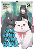 Kuma Kuma Kuma Bear Vol. 2 cover