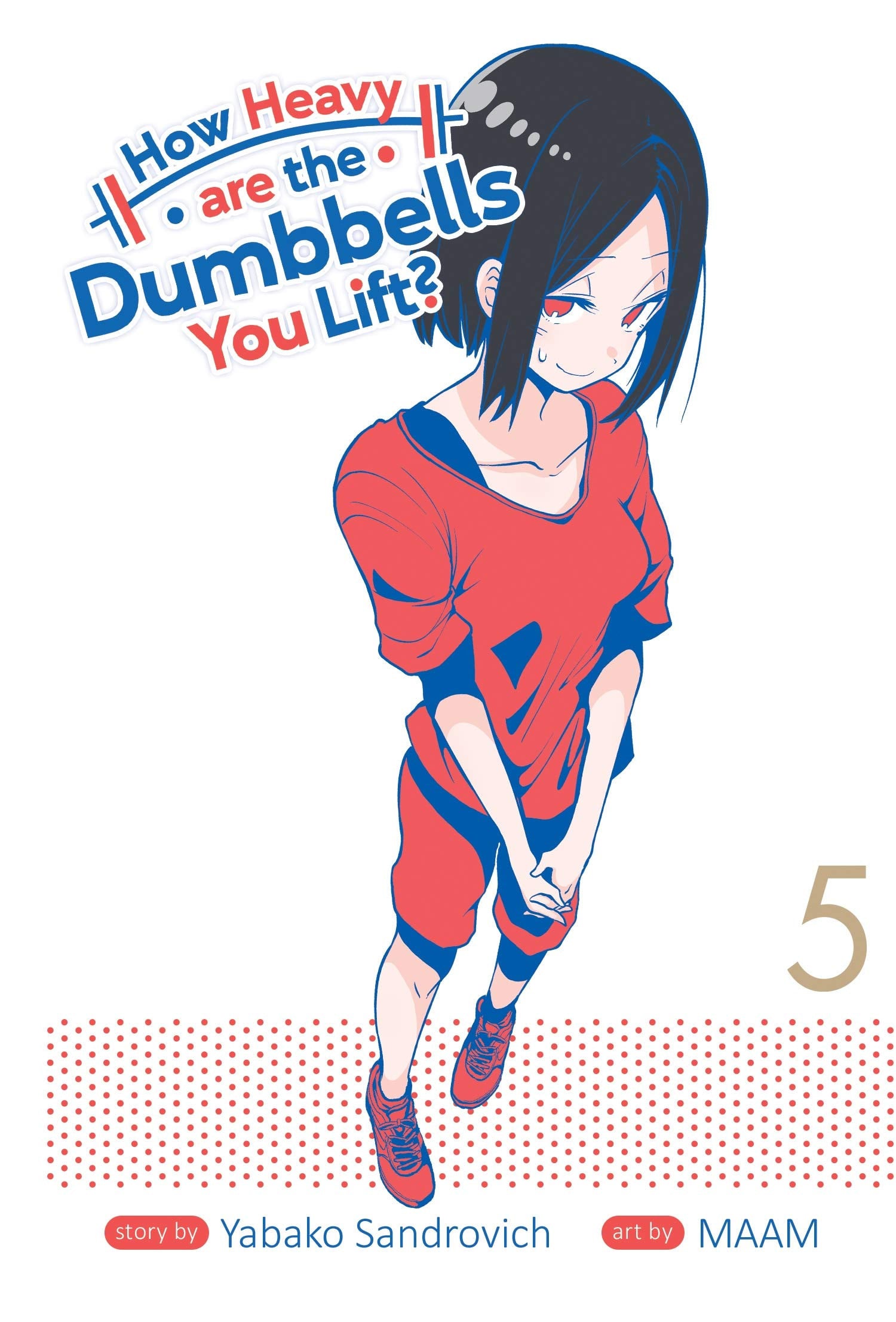 How Heavy are the Dumbbells You Lift? Vol. 5 cover
