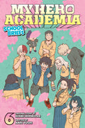 My Hero Academia: School Briefs Vol. 6 cover