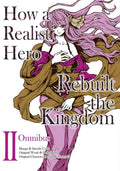 How a Realist Hero Rebuilt the Kingdom (Omnibus) Vol. 2 cover