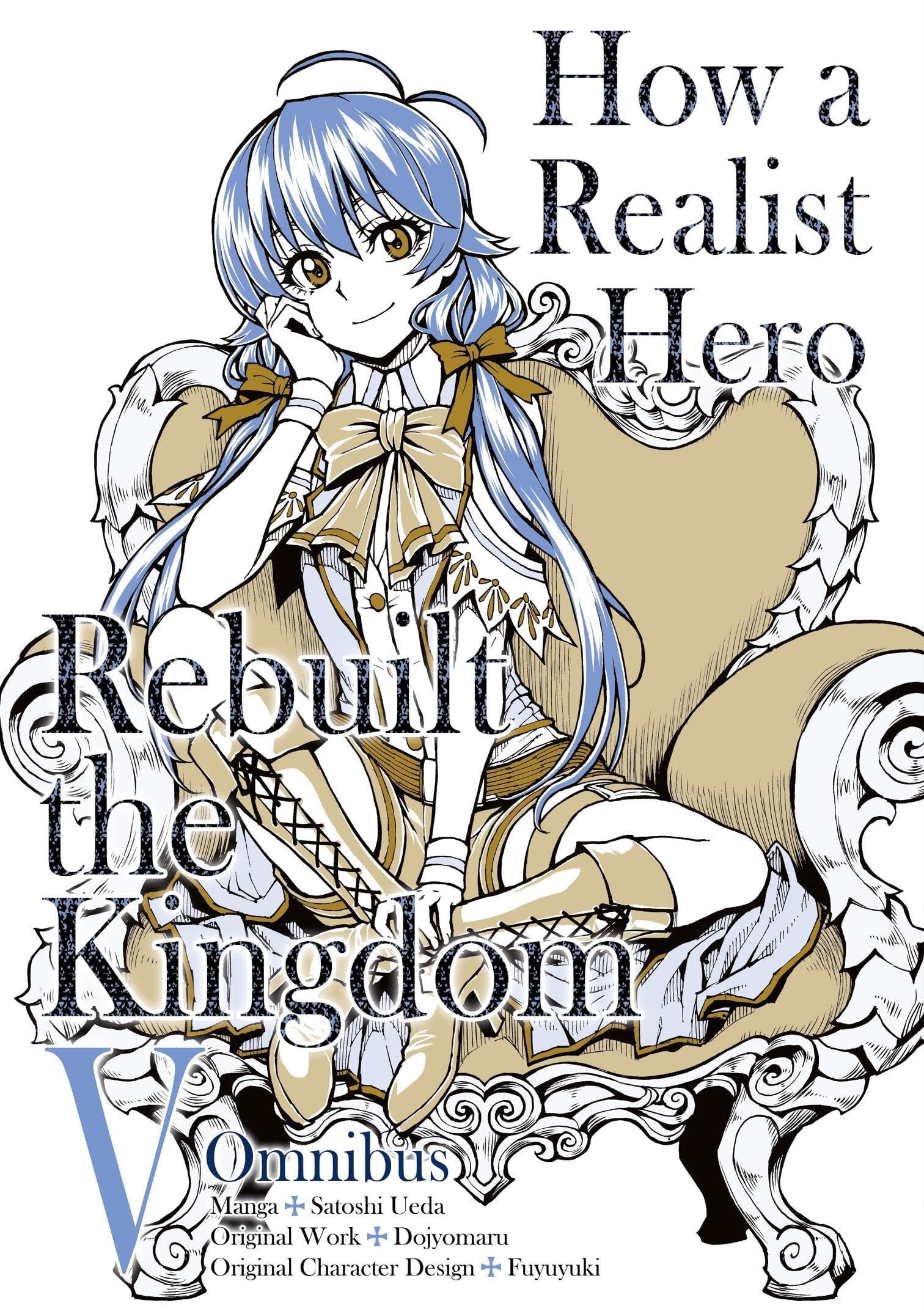 How a Realist Hero Rebuilt the Kingdom (Omnibus) Vol. 5 cover