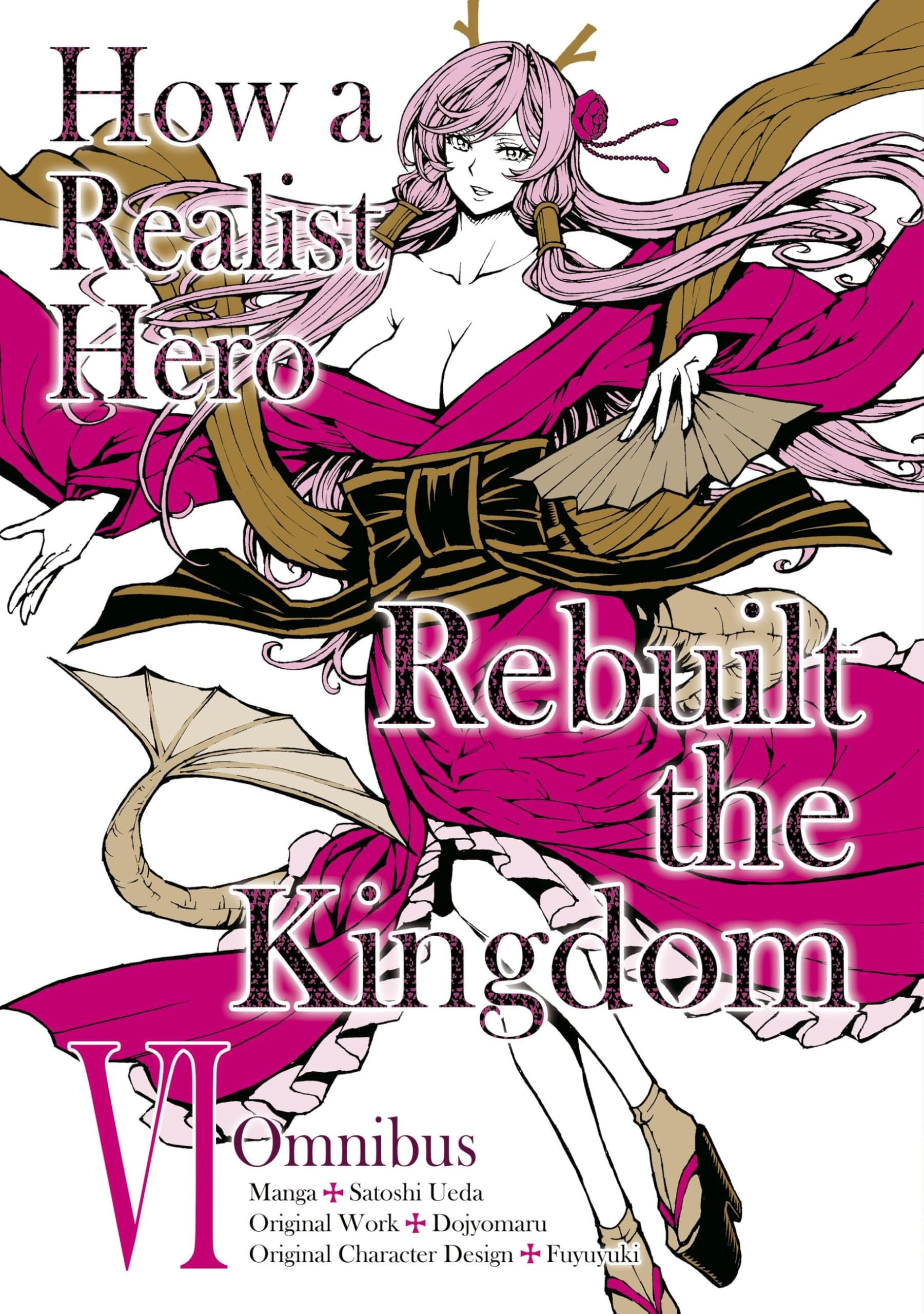 How a Realist Hero Rebuilt the Kingdom (Omnibus) Vol. 6 cover