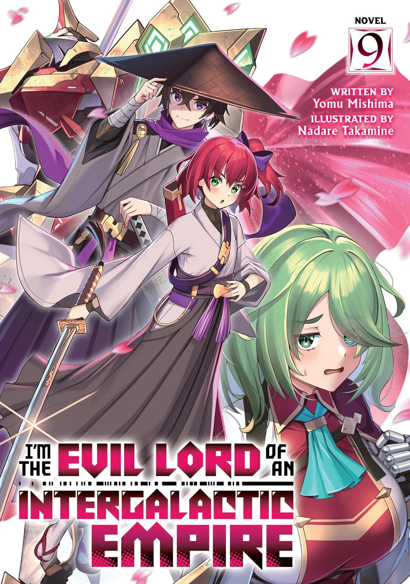 I'm the Evil Lord of an Intergalactic Empire! (Light Novel) Vol. 9 cover