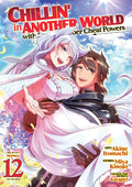 Chillin' in Another World with Level 2 Super Cheat Powers Vol. 12 cover