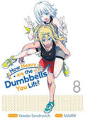How Heavy are the Dumbbells You Lift? Vol. 8 cover