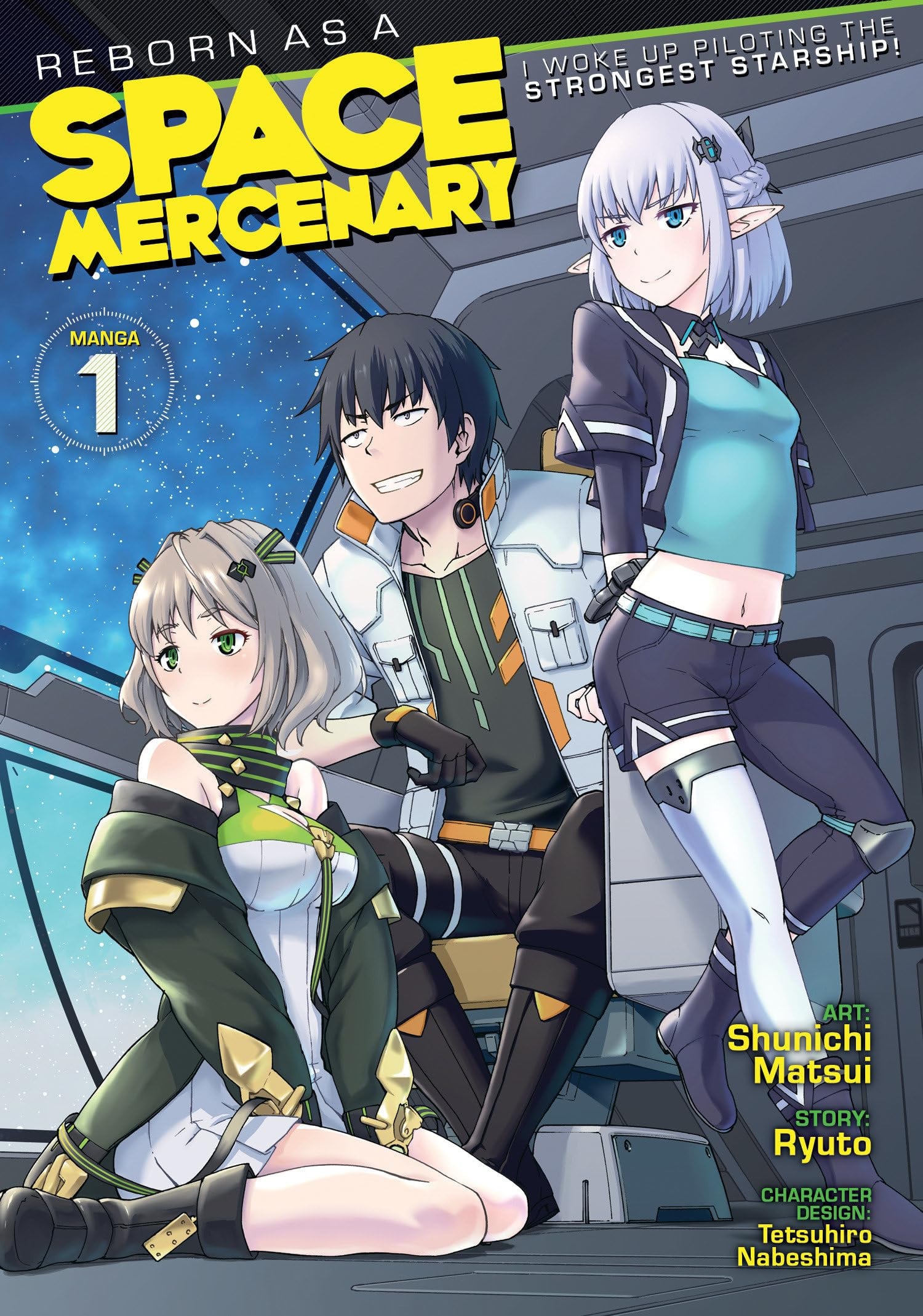 Reborn as a Space Mercenary: I Woke Up Piloting the Strongest Starship! Vol. 1 cover