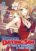 Trapped in a Dating Sim: The World of Otome Games is Tough for Mobs Vol. 2 cover
