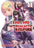 I'm the Evil Lord of an Intergalactic Empire! (Light Novel) Vol. 1 cover