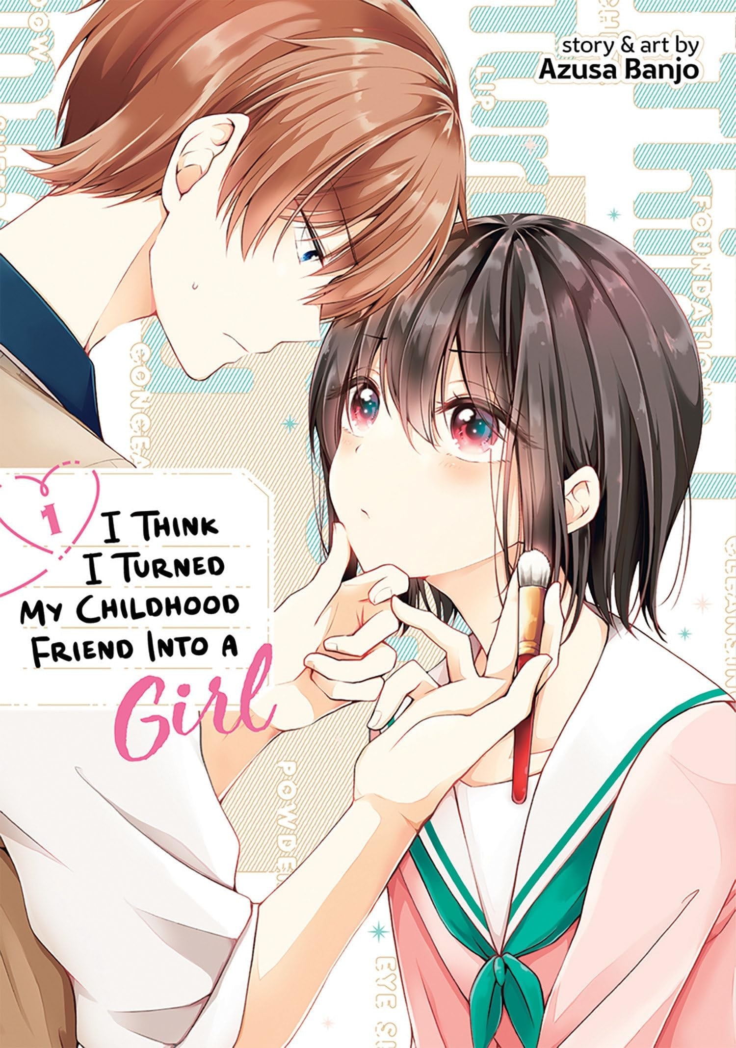 I Think I Turned My Childhood Friend Into a Girl Vol. 1 cover
